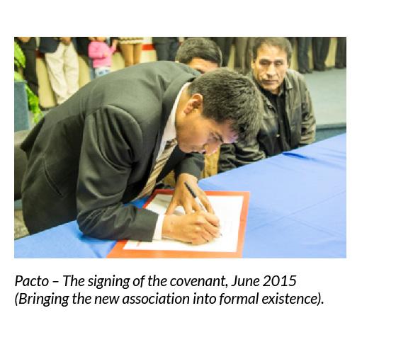 Pacto – The signing of the covenant, June 2015 (Bringing the new association into formal existence).